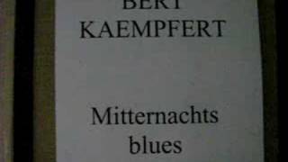 Mitternachts blues  Bert Kaempfert [upl. by Alon]