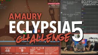 AMAURY  Eclypsia Challenge S5 12  CHOICE CHAMBER [upl. by Latterll377]