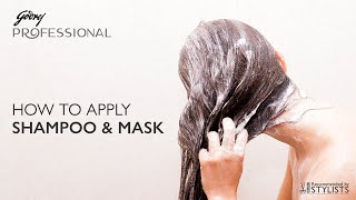 How To Apply Shampoo And Hair Mask Correctly  Godrej Professional [upl. by Haim]