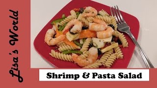 How To Make Shrimp and Pasta Salad With Lisas World [upl. by Aniluj]