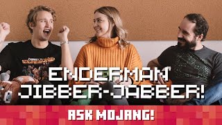 Ask Mojang 5 Enderman jibberjabber [upl. by Nhtanhoj]