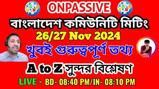 Onpassive Latest Update Bangla  Onpassive New Update Today  Ofounder Update  Ash Mufareh Sir [upl. by Hildagarde127]