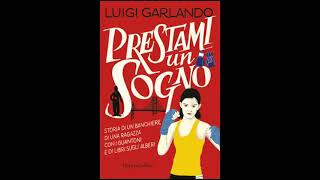 Prestami un sogno di Luigi Garlando  HarperCollins [upl. by Madelina433]