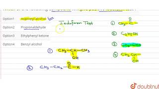 Which of the following compound will give positive iodoform test [upl. by Dyrrej284]