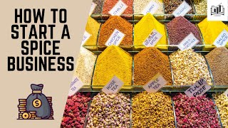 How to Start a Spice Business From Home  Starting a Spice Company amp Shop [upl. by Robinett]