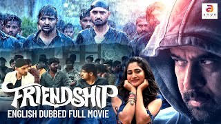 Friendship 2024  New English Dubbed Full Movie  Latest Action Thriller  Arjun  Harbhajan Singh [upl. by Nairbal]