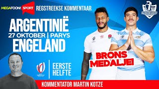 RadioRugby EERSTE HELFTE  Argentinië v Engeland  Wêreldbeker Bronsfinaal [upl. by Atenaz]