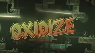 OXIDIZE by The Goola Easy Demon 1 Coin  Geometry Dash [upl. by Acebber914]