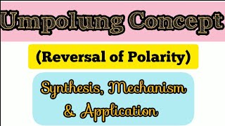 Umpolung Concept Reversal of Polarity FGT 13 Dithiane Chemistry CarbonylUmpolug [upl. by Enoek189]