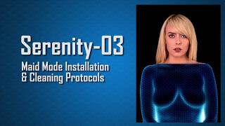 Serenity 3 Maid Mode and Cleaning Protocols [upl. by Oslec]