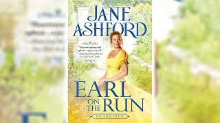 Earl on the Run by Jane Ashford The Dukes Estates 2  Audiobook [upl. by Andrew]