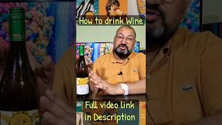 Wine kaise piyen nilgirikashyap wine review [upl. by Fawne]