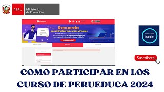 COMO PARTICIPAR EN LOS CURSOS DE PERUEDUCA 2024 [upl. by Stichter91]