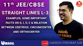 Straight Lines  L3  Class 11  Relation Between Centroid Circumcentre And Orthocentre  Vedantu [upl. by Refeinnej12]