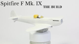 Spitfire F MkIX 172 Eduard  The build [upl. by Fazeli]