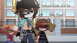 Afton Kids Go To The Past  FNAF  GCMM  13  TW Flash Others Listed In Video [upl. by Aynekal]