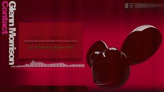 Chris Brown x Glenn Morrison amp Deadmau5  Contact DJ Roman MashUp mashup dj mix music club [upl. by Ahsiram]