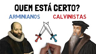 Calvinismo vs Arminianismo  Quem está certo [upl. by Aliuqa871]