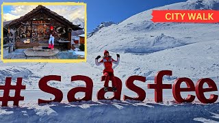 Saas Fee Walking Tour  Day and night  Travel Guide [upl. by Ellehcram757]