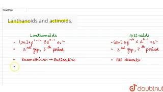 Lanthanoids and actinoids [upl. by Lletnahc]