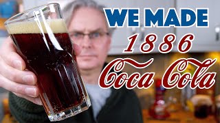 We Made 1886 Coca Cola Recipe  Glen And Friends Cooking [upl. by Gerard]