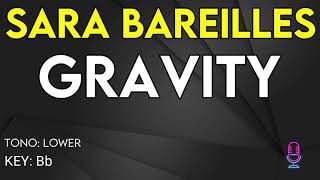 Sara Bareilles  Gravity  Karaoke Instrumental  Lower [upl. by Wershba]