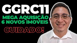 GGRC11  MEGA AQUISIÇÃO DE 6 NOVOS IMÓVEIS DO SNLG11  VALE A PENA OU É CILADA [upl. by Naz489]