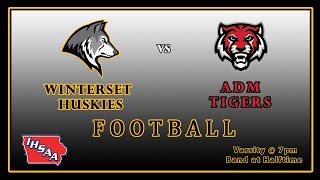 Winterset vs ADM Varsity Football [upl. by Minoru785]