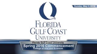 2016 FGCU  Spring Commencement 9 AM [upl. by Nerty981]