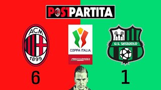 MILAN  SASSUOLO 61  COPPA ITALIA  POSTPARTITA [upl. by Ajiram]