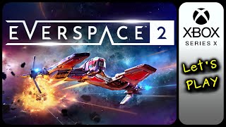 Everspace 2  Lets Play Ep 11 Xbox Series X [upl. by Natie]