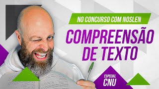 CNU  Compreensão de Textos  Professor Noslen professornoslen cnu [upl. by Hy]