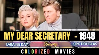 My Dear Secretary 1948  COLORIZED Romantic Comedy  Kirk Douglas Laraine Day  FULL MOVIE Review [upl. by Georgiana]