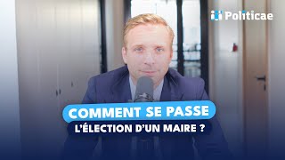 COMMENT SE DÉROULE LÉLECTION DUN MAIRE [upl. by Carrel]