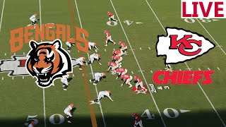 🔴 LIVE 🔴Cincinnati Bengals vs Kansas City Chiefs NFL Season NFL SEASON Madden NFL [upl. by Airelav]