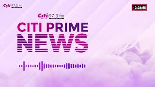 Citi Prime News Friday 6th September 2024 [upl. by Carmela162]