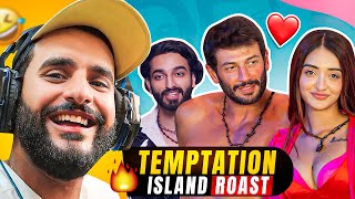 The Temptation Island ROAST 😂 [upl. by Leveridge]