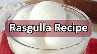 How to Make Rasagulla Recipe [upl. by Darnoc]