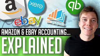 Accounting amp Bookkeeping Guide for Amazon FBA amp eBay Sellers  Xero QuickBooks LinkMyBooks For ECom [upl. by Alleon]