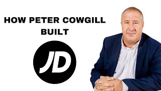 How Peter Cowgill Built JD Sports  Mini Documentary [upl. by Esorrebma]