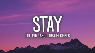 The Kid LAROI Justin Bieber  STAY Lyrics [upl. by Bencion]