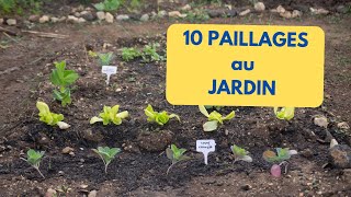 10 PAILLAGES pour le JARDIN [upl. by Aronek296]