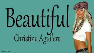 Christina Aguilera  Beautiful Lyric [upl. by Spiegel964]