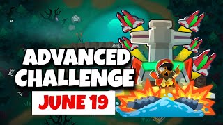 BTD6 Advanced Challenge  One Paragon  June 19 2024 [upl. by Hull685]