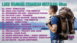 LAGU TEMBANG KENANGAN NOSTALGIA 80AN KOES PLUS  THE MERCYS  PANBERS [upl. by Adnamal]