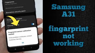 samsung a31 fingarprint sensor calibration needed [upl. by Nasar903]