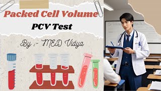 Packed Cell Volume  PCV Test  Significance  Disorders  Hematocrit Value  Blood Physiology [upl. by Fitzhugh]