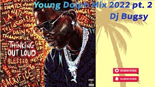 Young Dolph Mix 2022 pt 2  Dj Bugsy [upl. by Yt73]