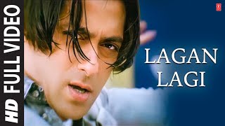 Lagan Lagi Full Song  Tere Naam  Salman Khan Bhoomika Chawla [upl. by Calderon]