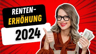 Rentenerhöhung 2024 Die wichtigsten Fakten auf einen Blick [upl. by Aztinaj153]